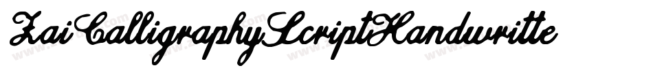 ZaiCalligraphyScriptHandwritten-2OvV3字体转换 ZaiCalligraphyScriptHandwritten-2OvV3字体转换