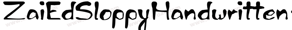 ZaiEdSloppyHandwritten-6YRro字体转换
