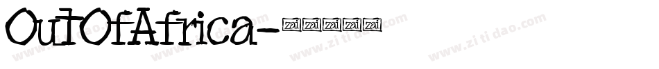 OutOfAfrica字体转换