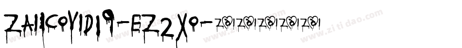 ZaiIcovid19-eZ2XO字体转换
