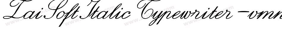 ZaiSoftItalicTypewriter-vmnLy字体转换