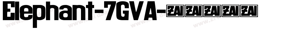 Elephant-7GVA字体转换