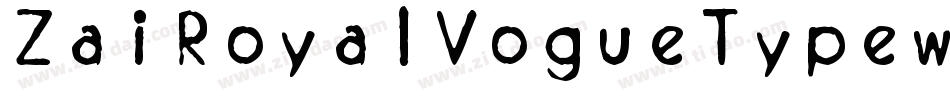 ZaiRoyalVogueTypewriter1929-L3V1G字体转换 ZaiRoyalVogueTypewriter1929-L3V1G字体转换
