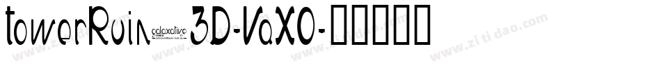 TowerRuins3D-VaX0字体转换