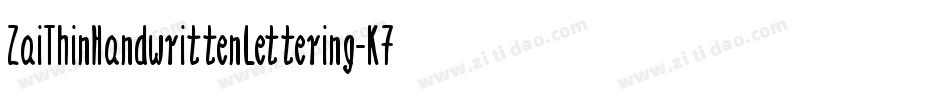 ZaiThinHandwrittenLettering-K7VnZ字体转换
