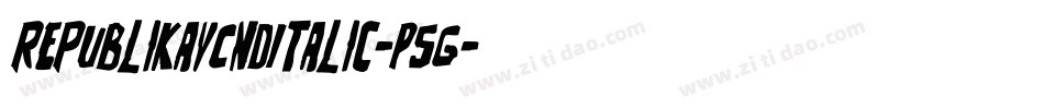 RepublikaVCndItalic-P5g字体转换