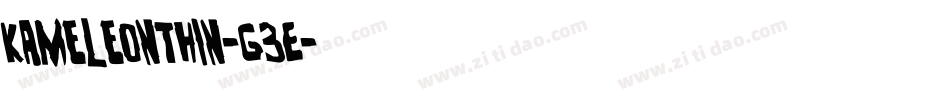 KameleonThin-g3E字体转换 KameleonThin-g3E字体转换