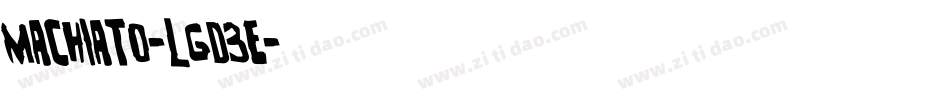 Machiato-lgd3e字体转换