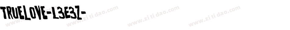 Truelove-L3E3Z字体转换