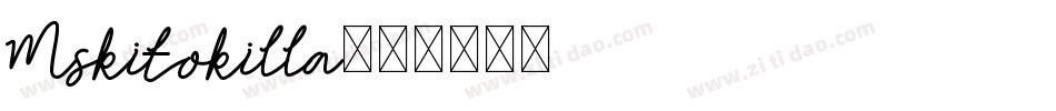 Mskitokilla字体转换