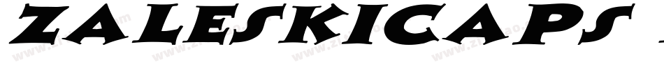 ZaleskiCaps-Normal字体转换