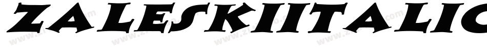 ZaleskiItalic-DO4d字体转换