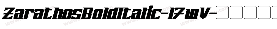 ZarathosBoldItalic-l7wV字体转换