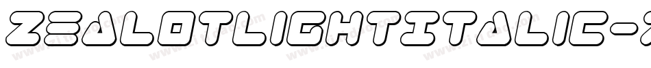 ZealotLightItalic-72aK字体转换 ZealotLightItalic-72aK字体转换