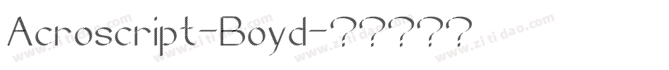 Acroscript-Boyd字体转换