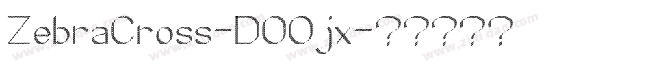 ZebraCross-DO0jx字体转换