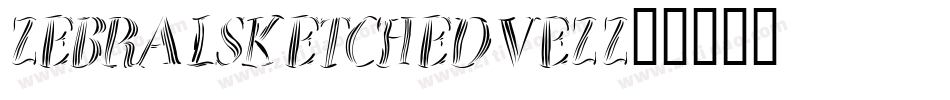 Zebralsketched-VEZZ字体转换