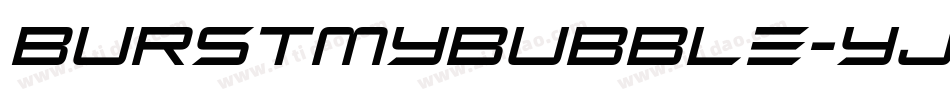 BurstMyBubble-yJem字体转换