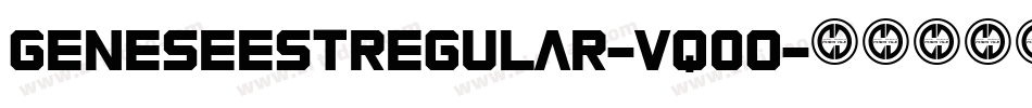 GeneseestRegular-vq0O字体转换 GeneseestRegular-vq0O字体转换