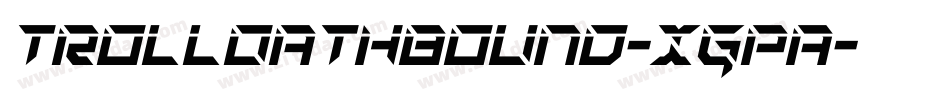 TrollOathbound-XGpa字体转换