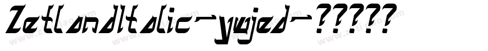 ZetlandItalic-ywjed字体转换
