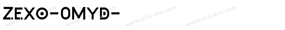 Zexo-0Myd字体转换