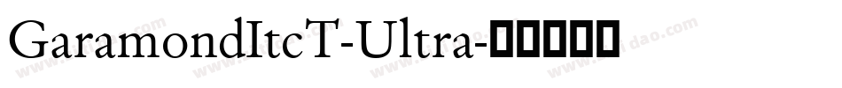 GaramondItcT-Ultra字体转换