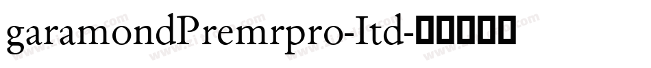 garamondPremrpro-Itd字体转换