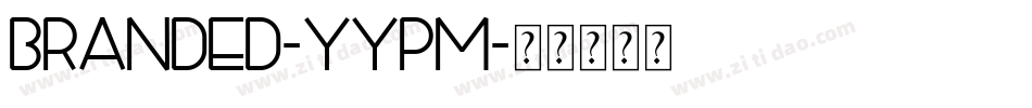 Branded-yyPM字体转换
