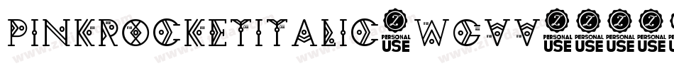 PinkRocketItalic-WGVv字体转换 PinkRocketItalic-WGVv字体转换