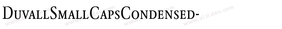 DuvallSmallCapsCondensed字体转换