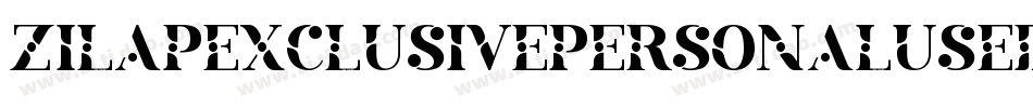 ZilapExclusivePersonalUseDecorative-vV1E字体转换