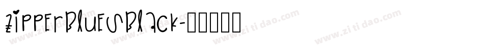 ZIPPERBLUESBLACK字体转换
