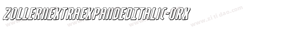 ZollernExtraExpandedItalic-0RXP字体转换 ZollernExtraExpandedItalic-0RXP字体转换