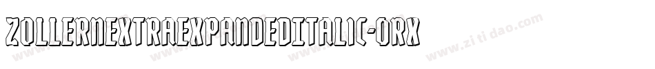 ZollernExtraExpandedItalic-0RXP字体转换 ZollernExtraExpandedItalic-0RXP字体转换