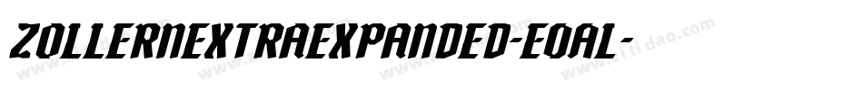 ZollernExtraExpanded-e0Al字体转换 ZollernExtraExpanded-e0Al字体转换