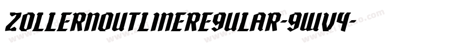 ZollernOutlineRegular-gWV4字体转换