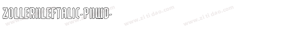 ZollernLeftalic-Pnwd字体转换