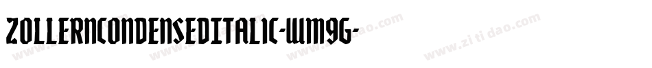 ZollernCondensedItalic-WMgG字体转换