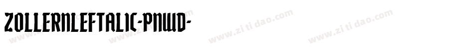ZollernLeftalic-Pnwd字体转换