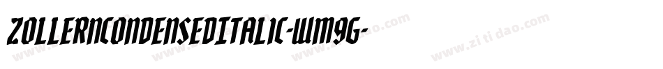 ZollernCondensedItalic-WMgG字体转换