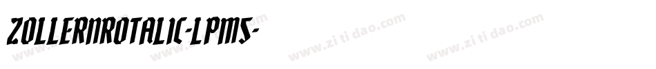 ZollernRotalic-LpM5字体转换