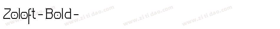 Zoloft-Bold字体转换