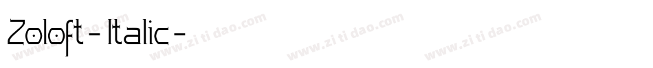 Zoloft-Italic字体转换