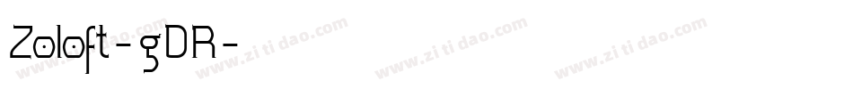 Zoloft-gDR字体转换
