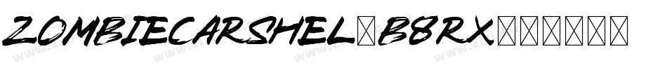 ZombieCarshel-B8rx字体转换