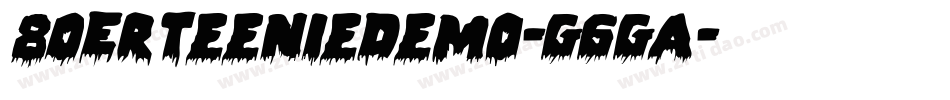 80ErTeenieDemo-G6Ga字体转换
