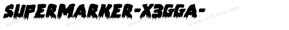 SuperMarker-X3GGa字体转换