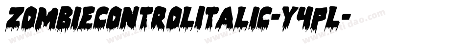 ZombieControlItalic-Y4pL字体转换