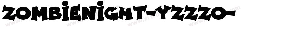 ZombieNight-Yzzzo字体转换